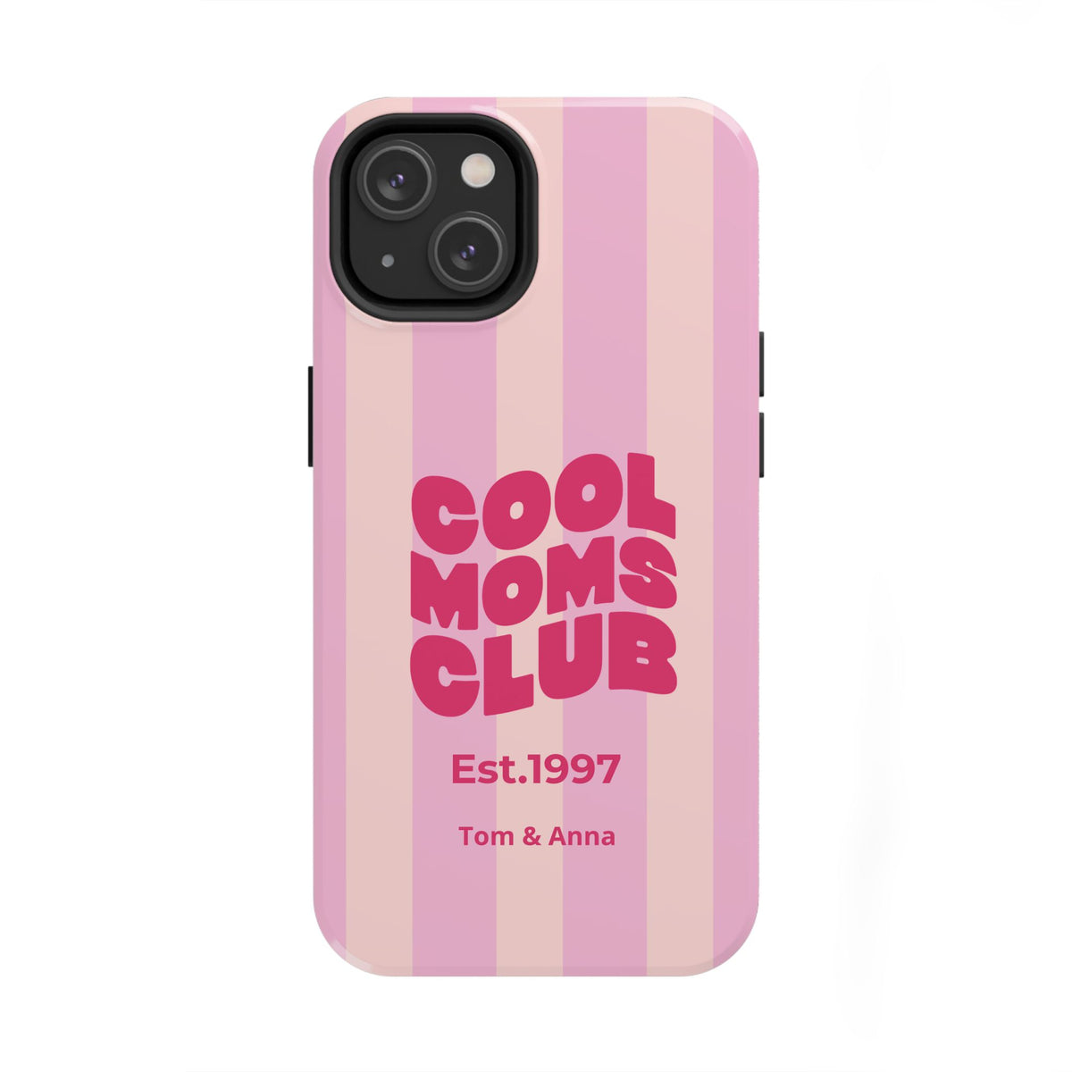 Phone Case Cool Moms Club & Names of children